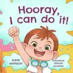 Cover of Book titled Hooray I can do It
